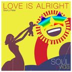Love Is Alright (Soul y Peter 4)