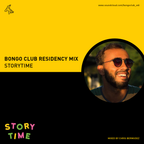 Bongo Club Residency Mix // Storytime // mixed by Chris Bermudez