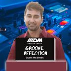 Groove Affection Guest Mix Series E05 S2 | Kunjan