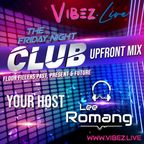 The Friday Night Club with Lee Romang - 19.08.22