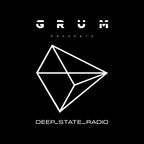Grum Presents: Deep State Radio Episode 37