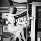 NOBSTERS BEATS SHOW 163 OCT 14TH