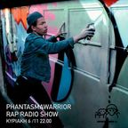 Phantasmawarrior Rap Radio Show - S04E02