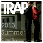 Trap Summer 2013