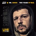 Mr. Gemini "Two years of war"/ STAR BEAT - Live the Future