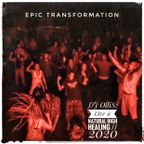 Live @ Natural High Healing 2020 [Epic Transformation]