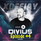 Rádio-X Divius GuestMix - Episode 4