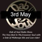 Dab of Soul Radio Show 3rd May 2021 - Top 7 Choices From Dave Davidson