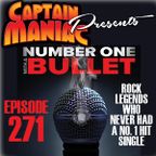 Episode 271 / Number One With A Bullet