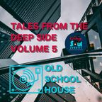 #5 Old School House - Tales from the deepside - GarageSoulJunkies (2019)