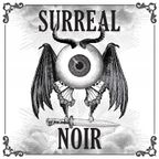 Surreal Noir- Kate Laity - 24.11.21