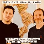2022-12-29 Nice Up Radio - 2022 Top Picks by FlowMo (Boomshakalak) & Panza / Supersonic Dubplate Mix