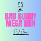 2023 Bad Bunny Mega Mix