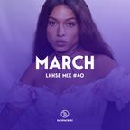 MARCH : LE HIP HOP SUR ECOUTE Mix #40
