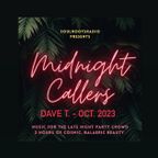 Dave T - Midnight Callers October 2023- SRR