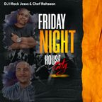 DJ I Rock Jesus & Chef Rahsaan Friday Night House Party 9.15.2023