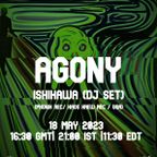 Ishikawa - Agony (Dj Set for Radio Schizoid - May 2023)