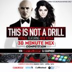 This Is Not A Drill DJ Competition - DJ Chris Hailes