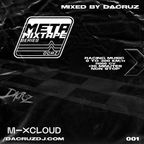 Meta Mixtape Series by Dacruz - 001