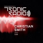 Tronic Podcast 530 with Christian Smith
