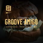 Taste My Burger 042 - Groove Amigo