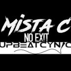 Mista C with Upbeat Cynic