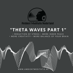 Theta Waves Part 1