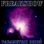 Freakshow - Parametric Orion