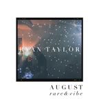 August rare&vibe
