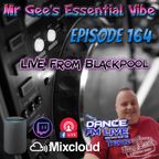 Mr Gee's Essential Vibe Show | Episode 164 (Broadcast 21st April 2023)