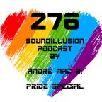 276 Soundillusion - 07.2023 - Pride Special - Podcast by André Mac B.