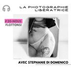 #20-Nous Flottons!- La photographie libératrice avec Stéphanie Di Domenico