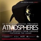 Atmospheres Ep. 21 feat. The Lahar for Club Radio One