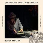 Liverpool Soul Weekender 24-26 June 2022 - Introducing: Ruben Molina