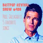 Britpop Revival Show #480 11th October 2023