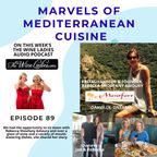 Episode 89: Marvels Of The Mediterranean Cuisine! Rebecca Amoury, Raphael Pommier, Yvonne Robinson