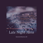 Late Night Jams (28/08/2019)