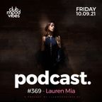 Club Mood Vibes [Germany] Podcast #369 - Lauren Mia