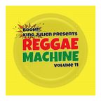 King Julien - Reggae Machine 11