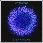 Cymatic Vibrations Nov23