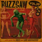 Buzzsaw Joint Vol 39 (Eric Baconstip and Fritz)
