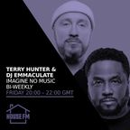 Terry Hunter & DJ Emmaculate - Imagine no Music 02 DEC 2022