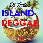 Island Reggae Bangaz Part 1
