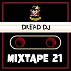 DREAD DJ - Mixtape #21 Season 3 by Ice Dread