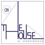 On the House - Ep.1