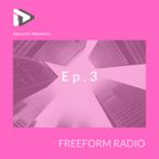 Didactic - Freeform Radio EP. 3