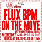 Flux BPM On The Move with Dimitri 31-08-2022 on 1mix radio