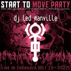 DJ Led Manville - Start To Move Party - Live in Zaragoza (Oct 15th 2022)