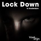 Vaal & Tijn - Lock Down in Amsterdam
