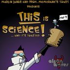 This Is Science! - Part 2